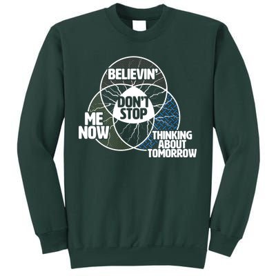 Don't Stop Believing Diagram Chart Tall Sweatshirt