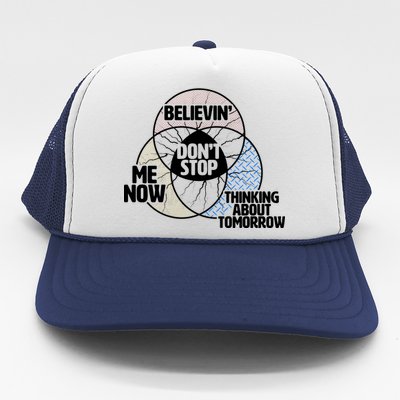 Don't Stop Believing Diagram Chart Trucker Hat