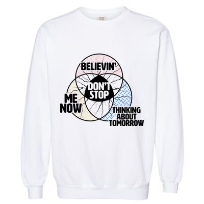 Don't Stop Believing Diagram Chart Garment-Dyed Sweatshirt