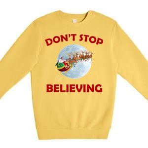 Don't Stop Believing In Santa Premium Crewneck Sweatshirt