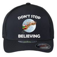 Don't Stop Believing In Santa Flexfit Unipanel Trucker Cap