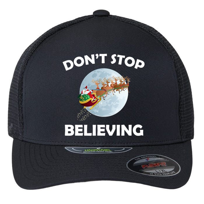 Don't Stop Believing In Santa Flexfit Unipanel Trucker Cap