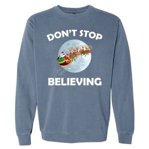 Don't Stop Believing In Santa Garment-Dyed Sweatshirt