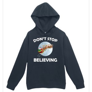 Don't Stop Believing In Santa Urban Pullover Hoodie