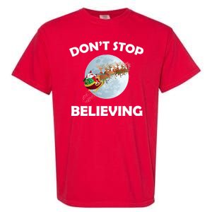 Don't Stop Believing In Santa Garment-Dyed Heavyweight T-Shirt