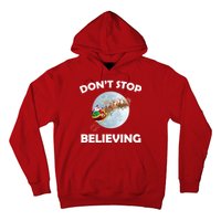 Don't Stop Believing In Santa Hoodie