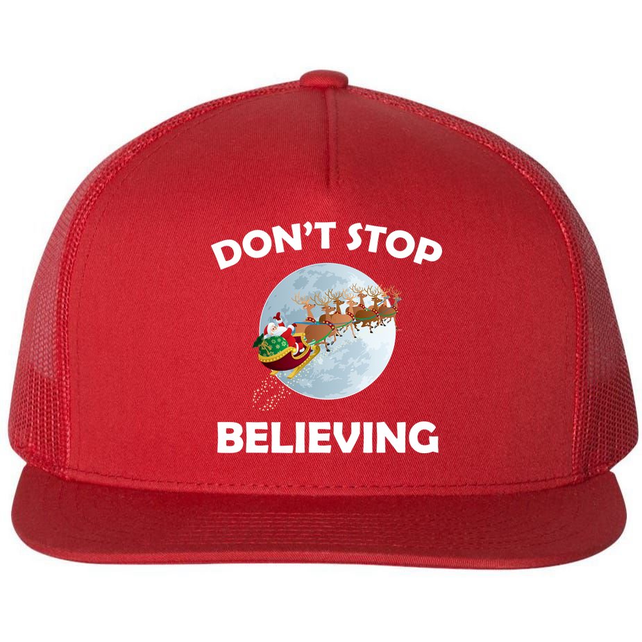 Don't Stop Believing In Santa Flat Bill Trucker Hat