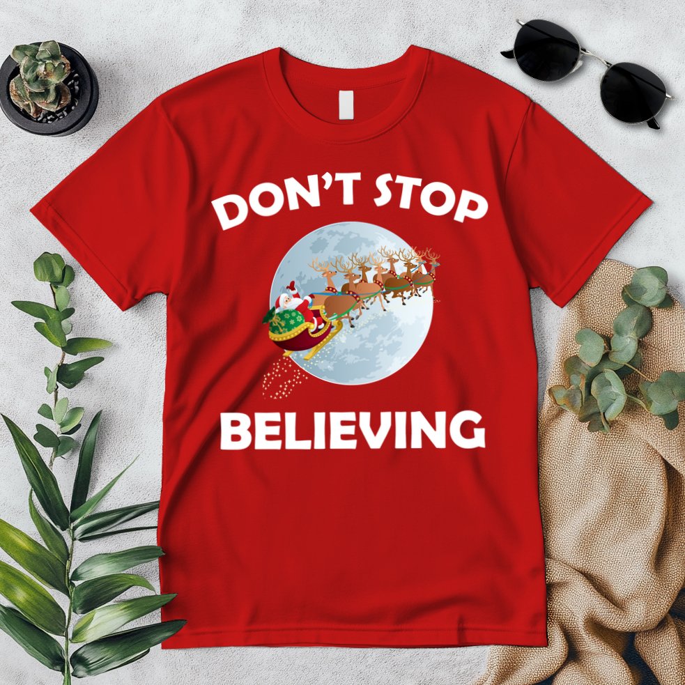 Don't Stop Believing In Santa Premium T-Shirt