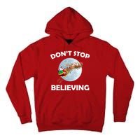 Don't Stop Believing In Santa Tall Hoodie