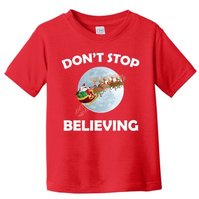 Don't Stop Believing In Santa Toddler T-Shirt