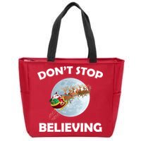 Don't Stop Believing In Santa Zip Tote Bag