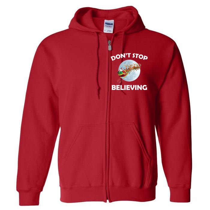 Don't Stop Believing In Santa Full Zip Hoodie