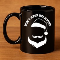 Don't Stop Believing Santa Face 11oz C Handle Ceramic Mug