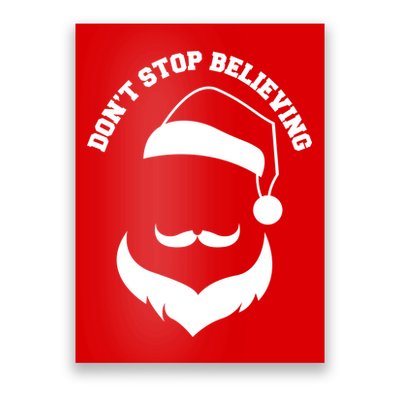 Don't Stop Believing Santa Face Poster