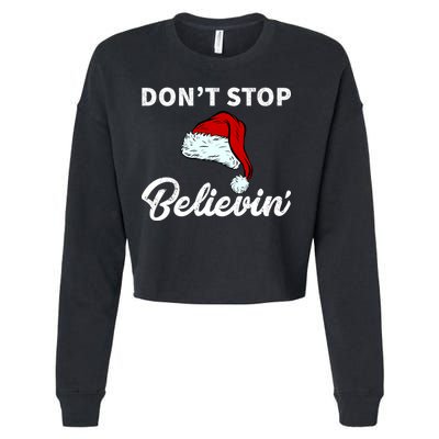 Don't Stop Believing Santa Hat Cropped Pullover Crew