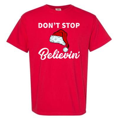 Don't Stop Believing Santa Hat Garment-Dyed Heavyweight T-Shirt