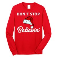 Don't Stop Believing Santa Hat Long Sleeve Shirt