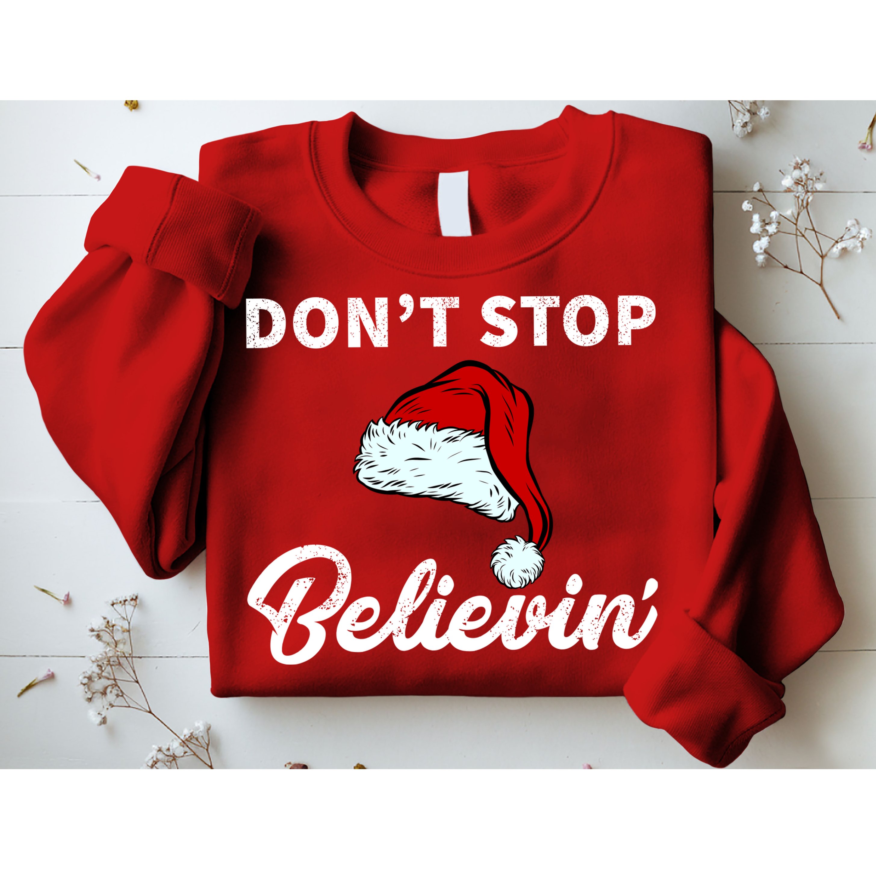 Don't Stop Believing Santa Hat Sweatshirt