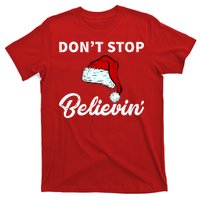 Don't Stop Believing Santa Hat T-Shirt