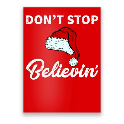 Don't Stop Believing Santa Hat Poster