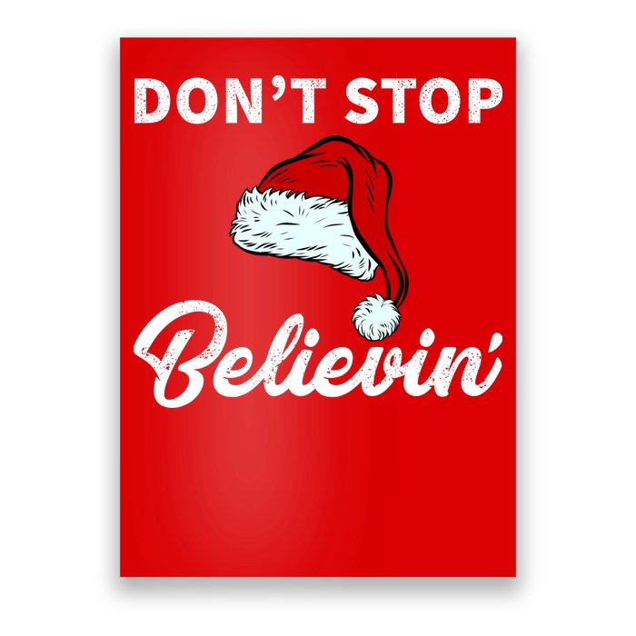 Don't Stop Believing Santa Hat Poster