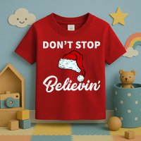 Don't Stop Believing Santa Hat Toddler T-Shirt