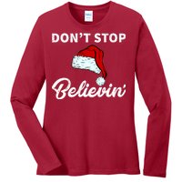 Don't Stop Believing Santa Hat Ladies Long Sleeve Shirt