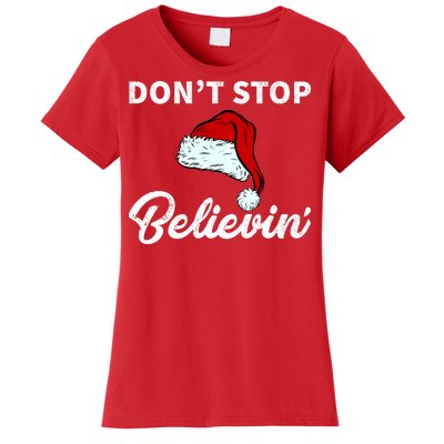 Don't Stop Believing Santa Hat Women's T-Shirt