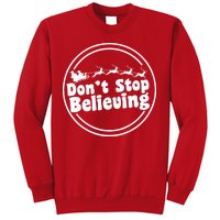 Don't Stop Believing Santa Sleigh Christmas Sweatshirt