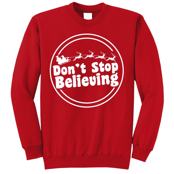 Don't Stop Believing Santa Sleigh Christmas Sweatshirt