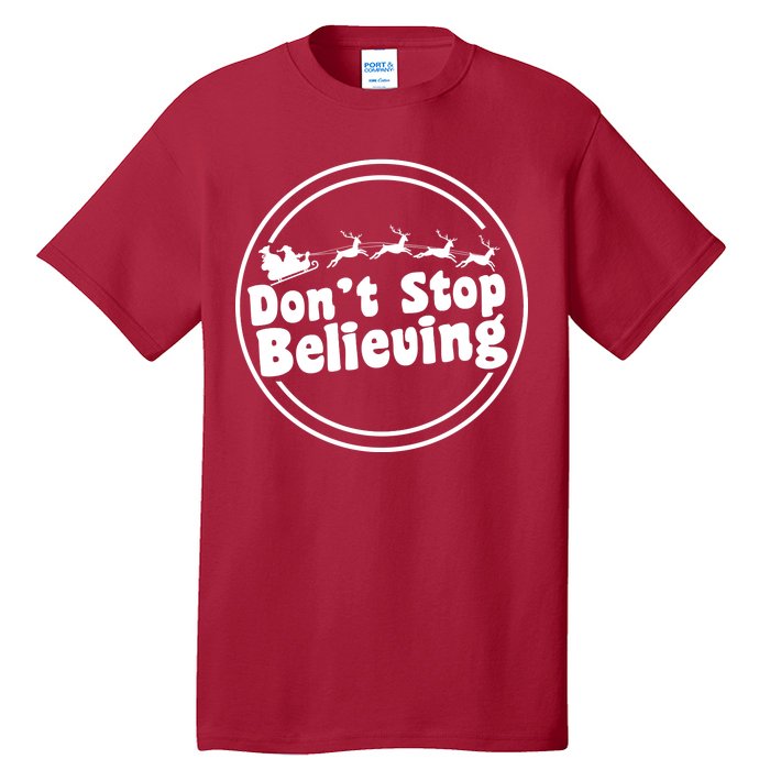 Don't Stop Believing Santa Sleigh Christmas Tall T-Shirt