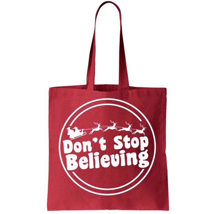 Don't Stop Believing Santa Sleigh Christmas Tote Bag