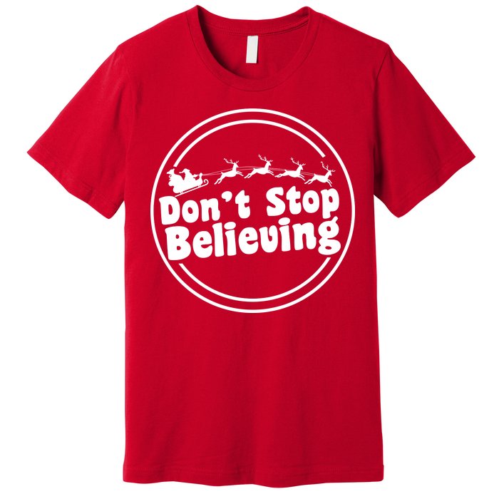 Don't Stop Believing Santa Sleigh Christmas Premium T-Shirt