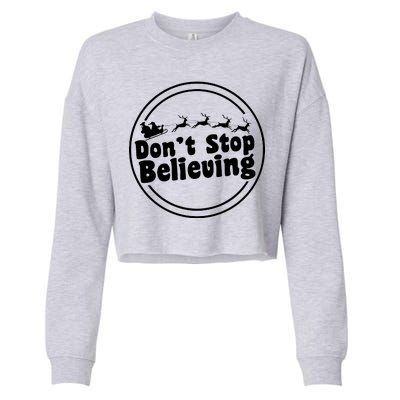 Don't Stop Believing Santa Sleigh Christmas Cropped Pullover Crew