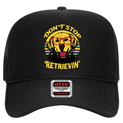 Don't Stop Retrievin' High Crown Mesh Back Trucker Hat