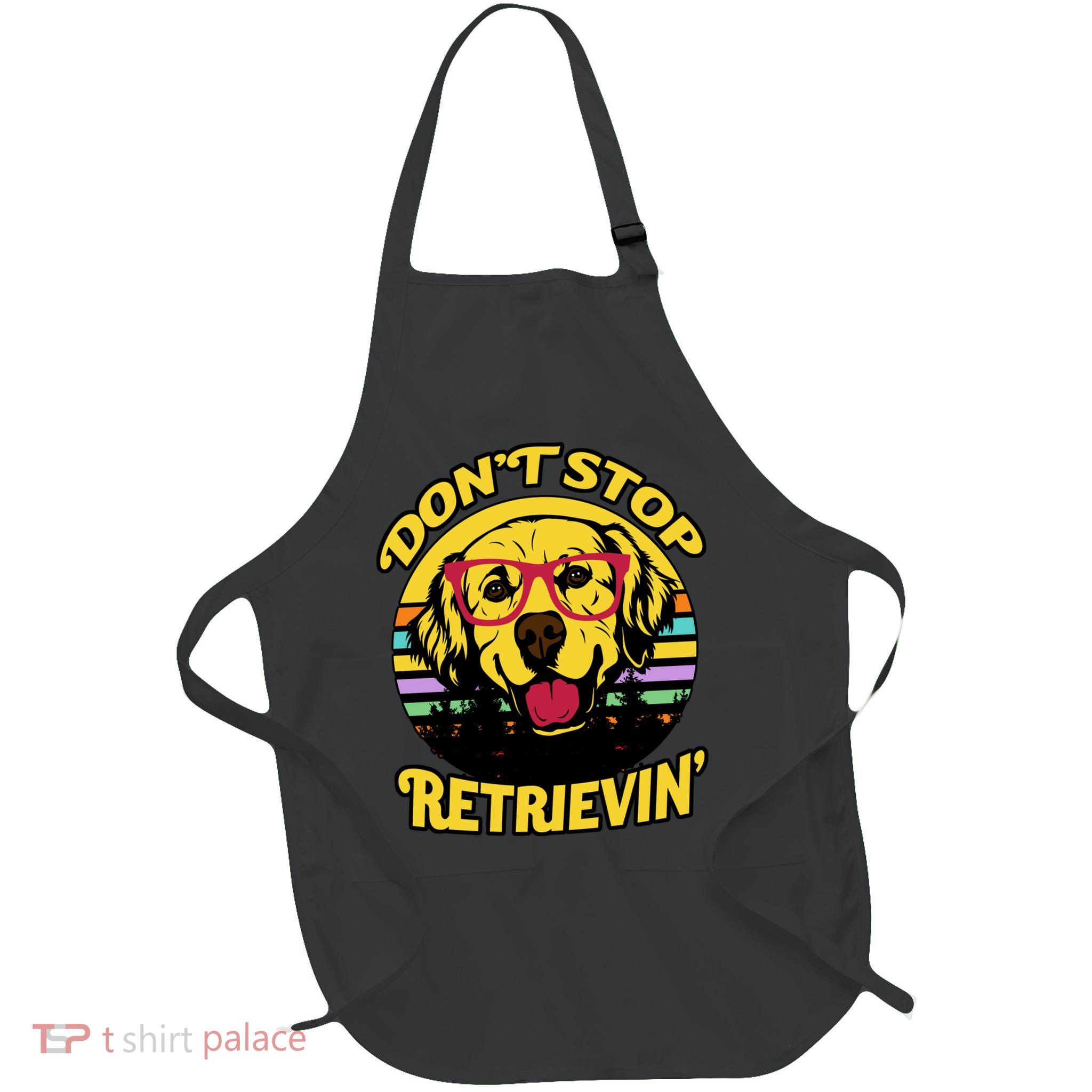 Don't Stop Retrievin' Full-Length Apron With Pockets