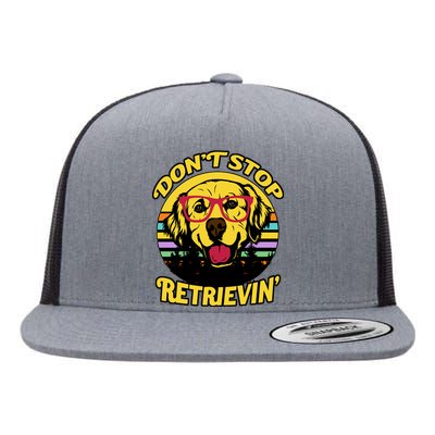 Don't Stop Retrievin' Flat Bill Trucker Hat