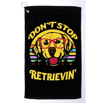 Don't Stop Retrievin' Golf Towel