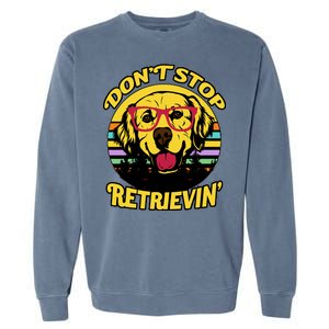 Don't Stop Retrievin' Garment-Dyed Sweatshirt