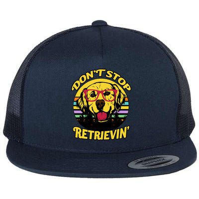 Don't Stop Retrievin Flat Bill Trucker Hat