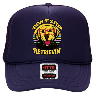 Don't Stop Retrievin High Crown Mesh Back Trucker Hat