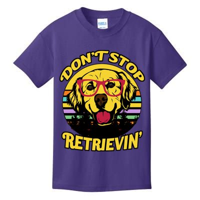Don't Stop Retrievin Kids T-Shirt
