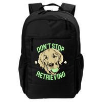 Don't Stop Retrieving Funny Golden Retriever Backpack