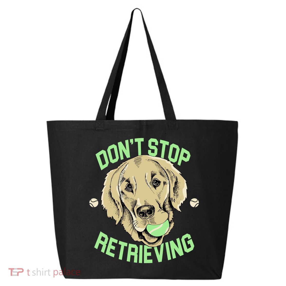 Don't Stop Retrieving Funny Golden Retriever 25L Jumbo Tote