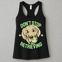 Don't Stop Retrieving Funny Golden Retriever Womens Tank Top