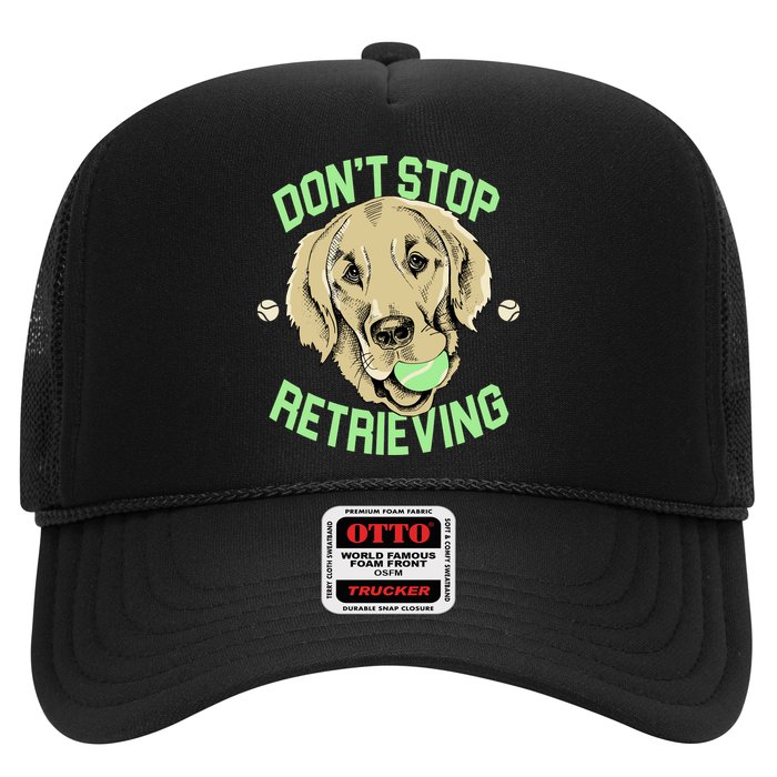Don't Stop Retrieving Funny Golden Retriever Hat