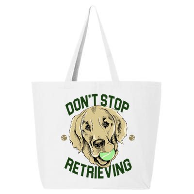 Don't Stop Retrieving Funny Golden Retriever 25L Jumbo Tote