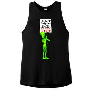 Don't Take Me To Your Leader Idiot Funny Alien Ladies PosiCharge Tri-Blend Wicking Tank