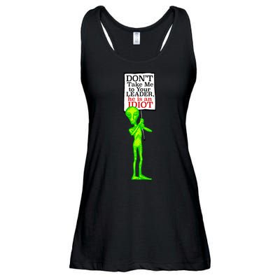 Don't Take Me To Your Leader Idiot Funny Alien Ladies Essential Flowy Tank