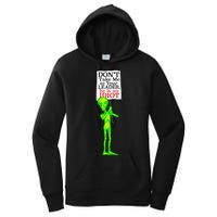 Don't Take Me To Your Leader Idiot Funny Alien Women's Pullover Hoodie